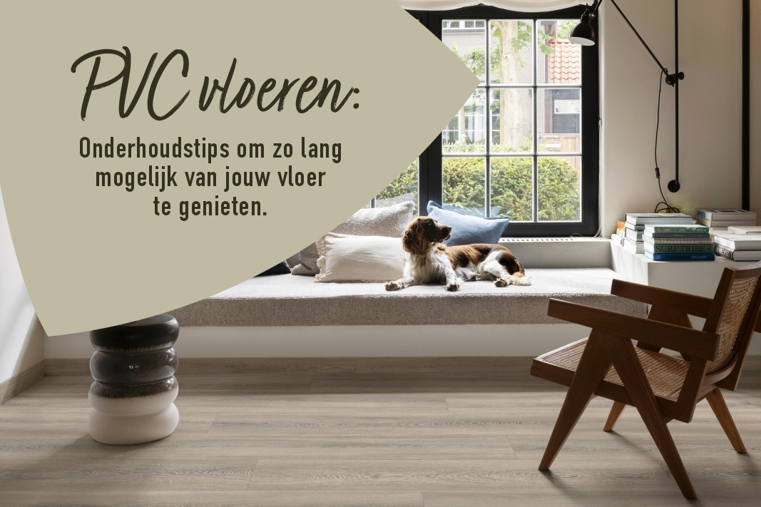 ONDERHOUDTIPS VOOR JOUW PVC VLOER