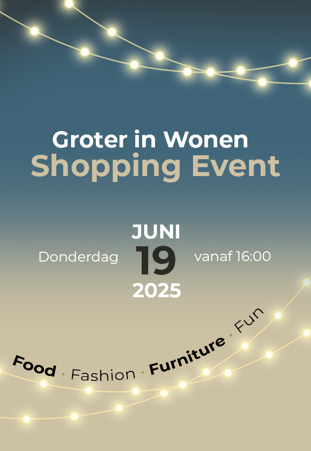 Shopping Event Groter in Wonen
